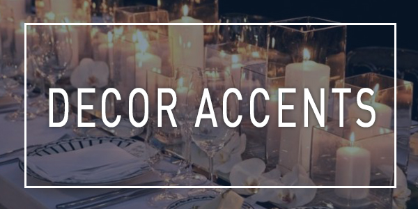 Decor Accent - Rentals